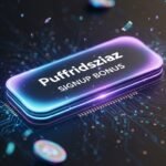 Puffridsziaz Signup Bonus