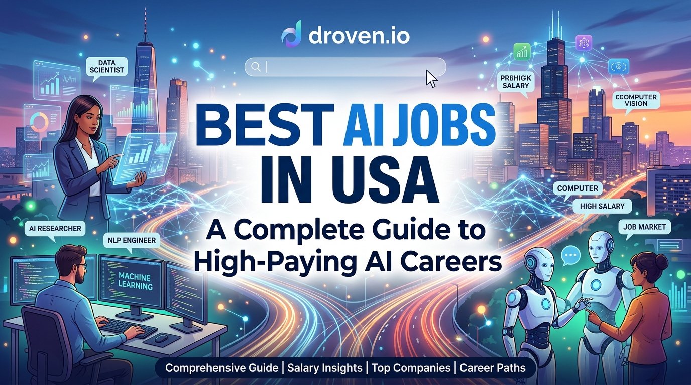 droven io best ai jobs in usa: A Complete Guide to High-Paying AI Careers